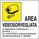 Cartello " AREA VIDEOSORVEGLIATA" 160x160mm